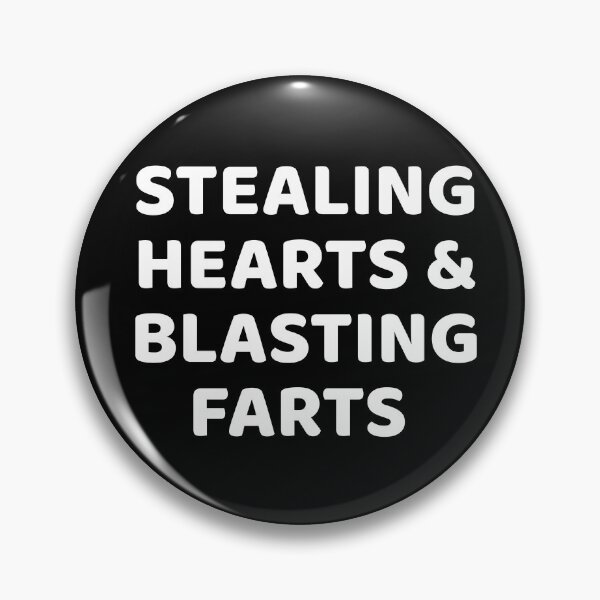 Item preview, Stealing Hearts And Blasting Farts  designed and sold by Marstore.