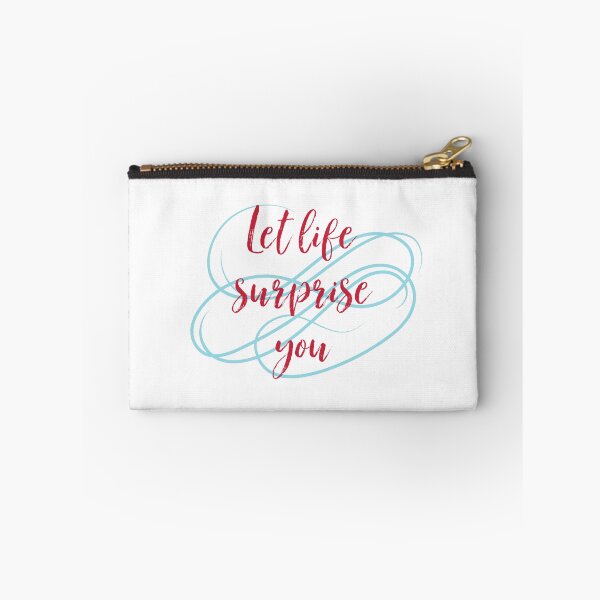 Item preview, Let Life Surprise You designed and sold by designbyjodyb.