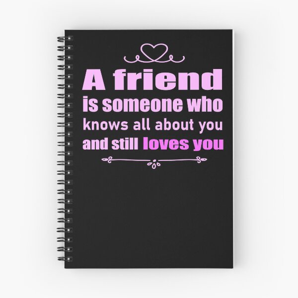 Item preview, A friend is someone who knows all  about you and still loves you designed and sold by salahekn.