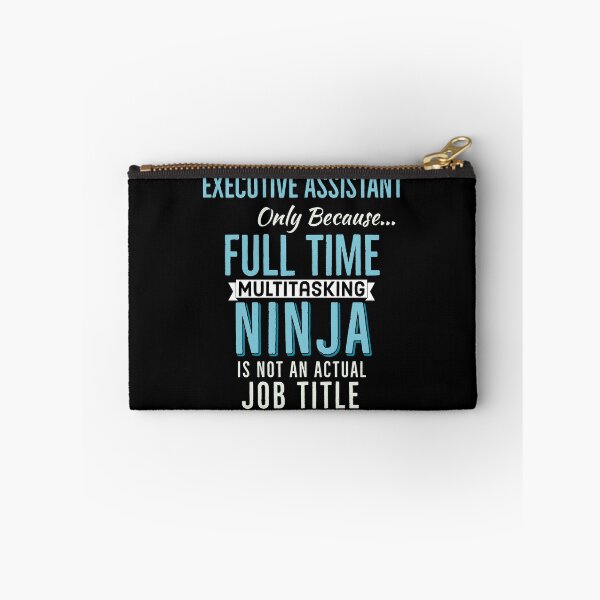 Item preview, Executive assistant Funny Gift designed and sold by AwesomeWorld1.