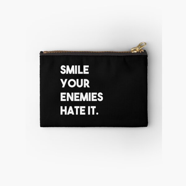 Item preview, Smile. Your Enemies Hate It Motivational Saying designed and sold by anass002.