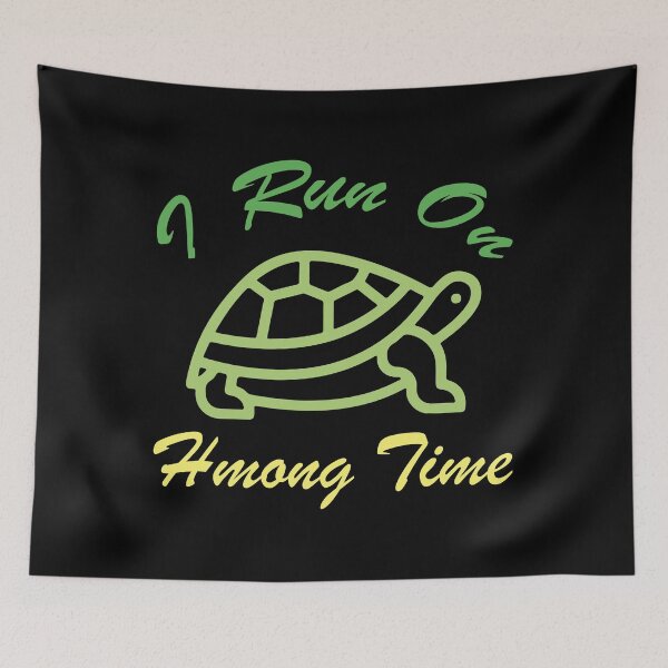Item preview, I Run On Hmong Time,Gifts for Turtle,gifts for turtle lovers ,gifts for turtle lovers ,gifts for turtles,gifts for turtle owners ,gifts for turtle lovers uk  designed and sold by FELTA.