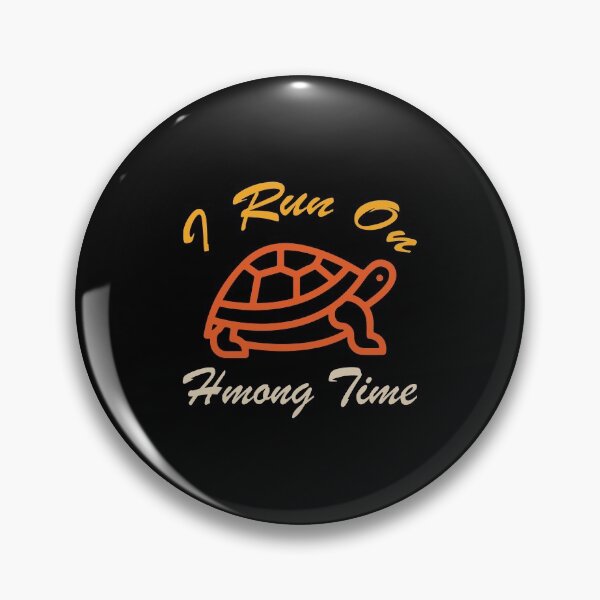 Item preview, I Run On Hmong Time,Gifts for Turtle,gifts for turtle lovers ,gifts for turtle lovers ,gifts for turtles,gifts for turtle owners ,gifts for turtle lovers uk  designed and sold by FELTA.