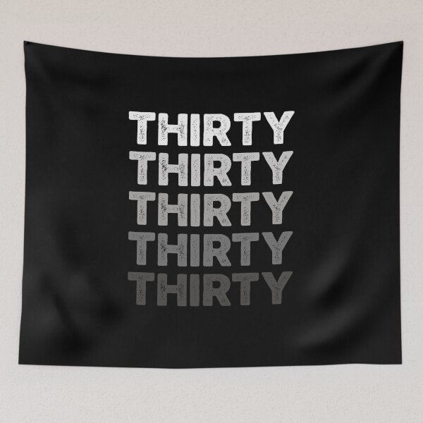 Item preview, 30th Adult Birthday, Favorite Number # Thirty, Sports Grey designed and sold by The Princess Saves Herself.
