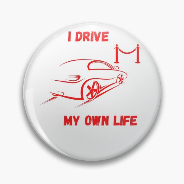 Item preview, I drive my own life designed and sold by Kassera.