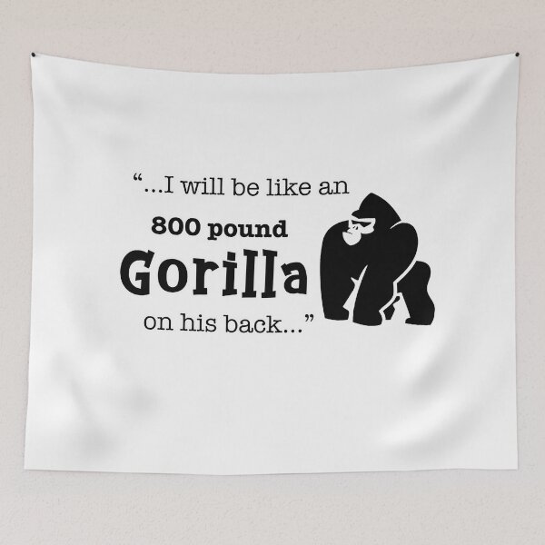Item preview, 800 Pound Gorilla designed and sold by ErnestJoy.