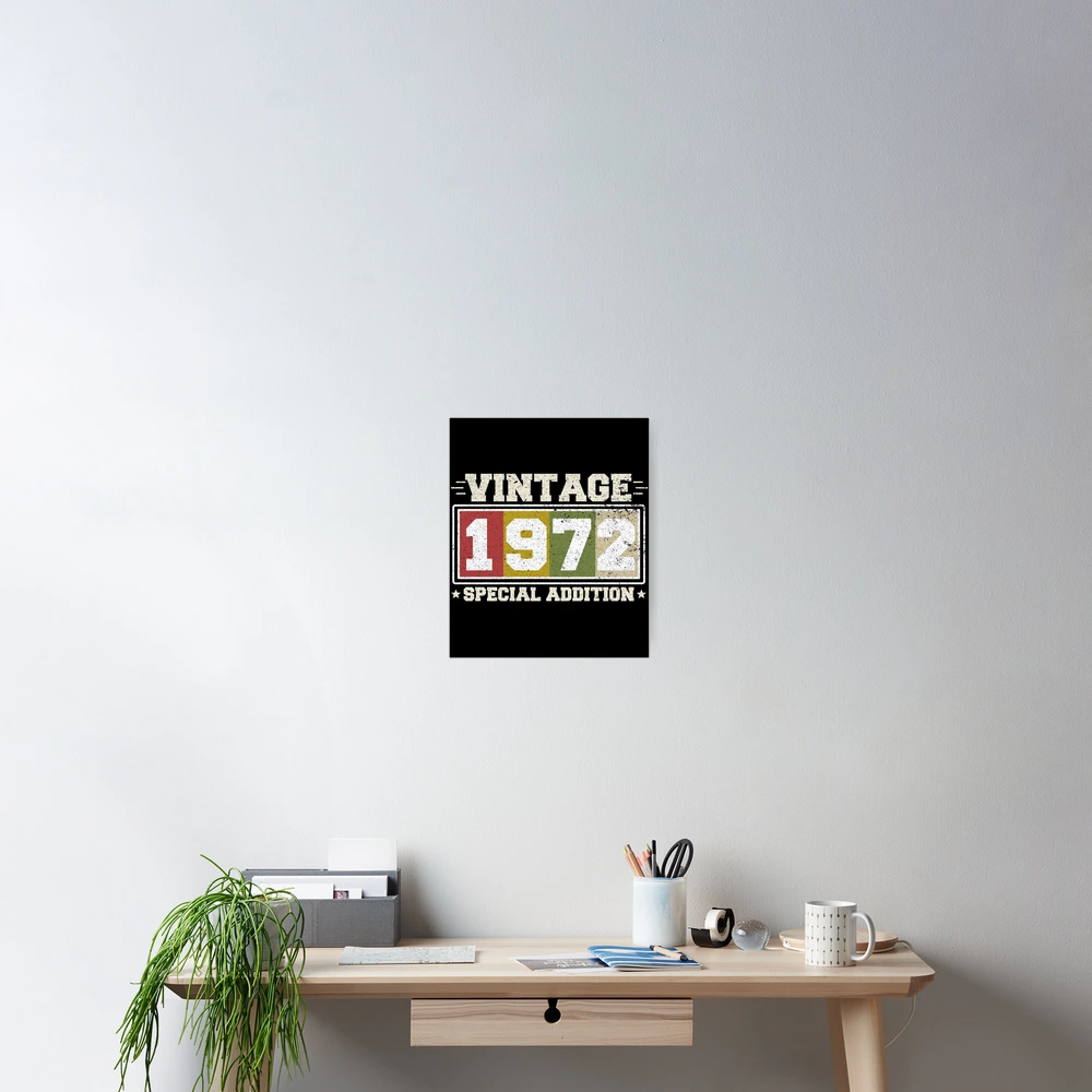Vintage Generation X 1972 Special Edition Birthday Year Distressed