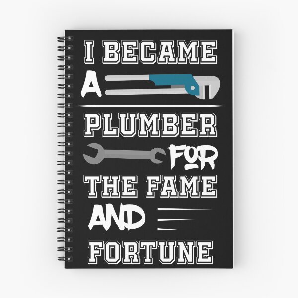 Item preview, I Became a Plumber For The Fame And Fortune t-shirt designed and sold by Perfectstyles.