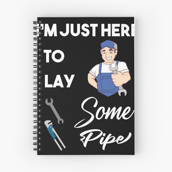 Item preview, I'm Just Here To Lay Some Pipe t-shirt designed and sold by Perfectstyles.