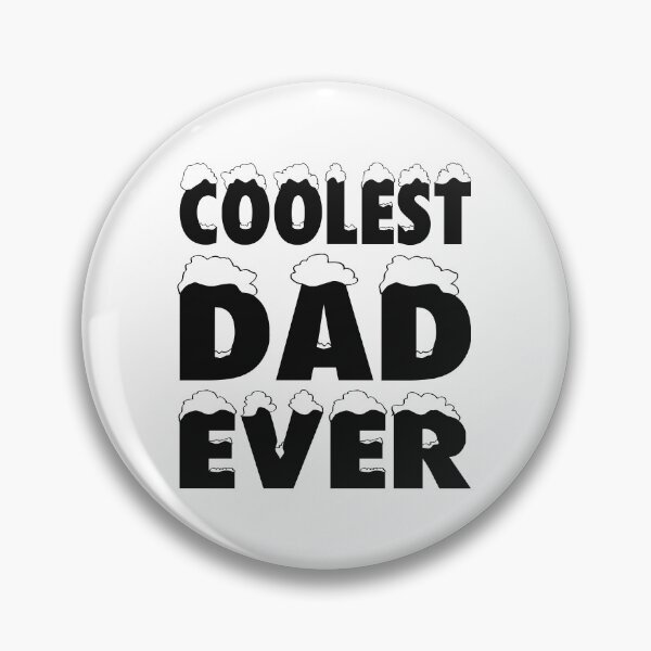Item preview, Funny Coolest Dad Ever Father's Day Typography Quote designed and sold by Hommie9977.