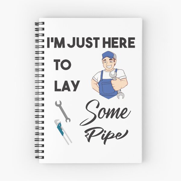 Item preview, I'm Just Here To Lay Some Pipe t-shirt  designed and sold by Perfectstyles.