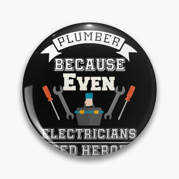 Item preview, Plumber Because Even Electricians Need Heroes t-shirt designed and sold by Perfectstyles.