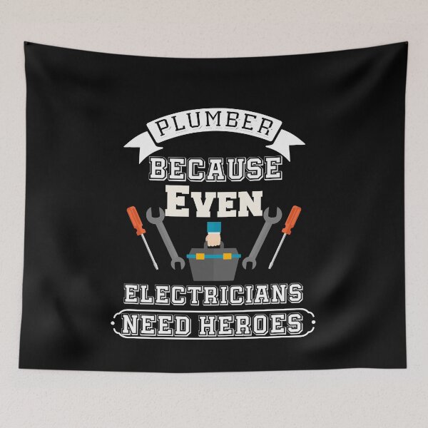 Item preview, Plumber Because Even Electricians Need Heroes t-shirt designed and sold by Perfectstyles.