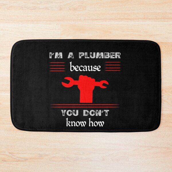 Item preview, I'm a Plumber because you don't know how  t-shirt  designed and sold by Perfectstyles.