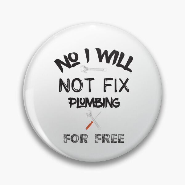 Item preview, No I Will Not Fix Plumbing For Free t-shirt    designed and sold by Perfectstyles.