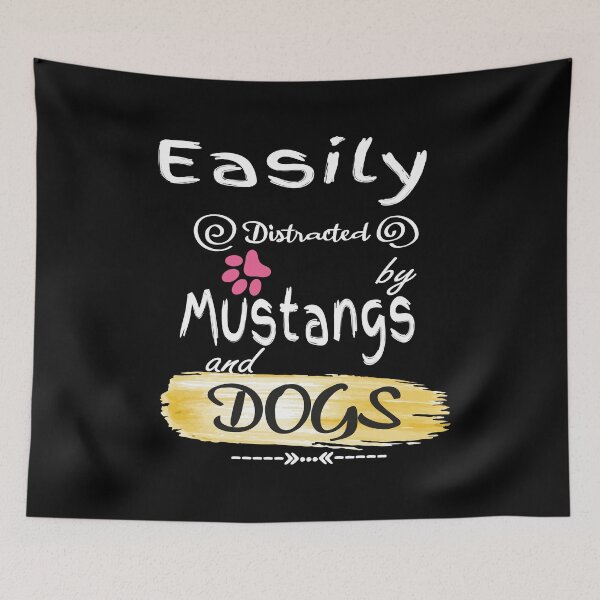 Item preview, Easily Distracted by Mustangs and Dogs designed and sold by YAITPSTORE.