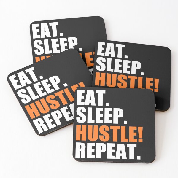 Item preview, Eat, sleep, hustle, repeat designed and sold by Bojkiw.