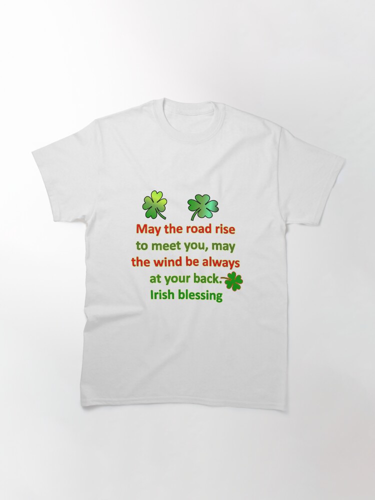 Alternate view of Irish Blessing Classic T-Shirt