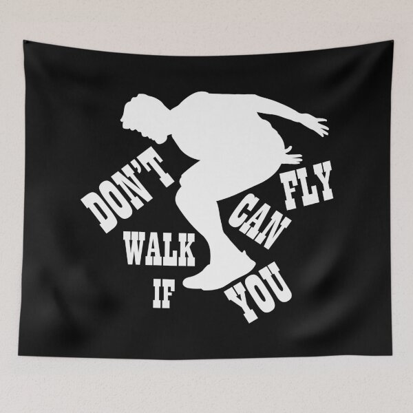 Item preview, Don't Walk If You Can Fly designed and sold by Parkour Store.