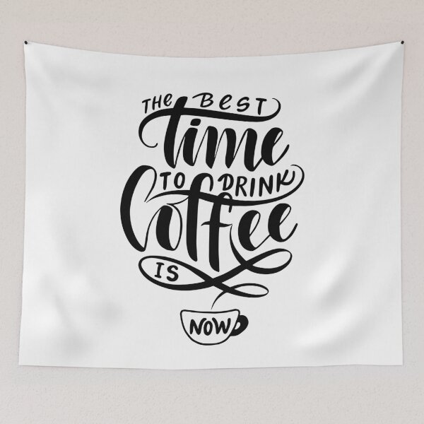 Item preview, The Best Time To Drink Coffee is Now designed and sold by Miaramar.