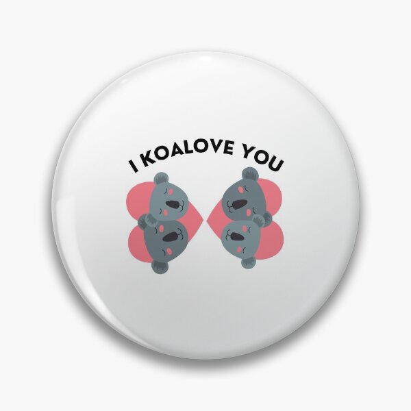 Item preview, I Koalove You, For Koala Lovers designed and sold by dress-in.
