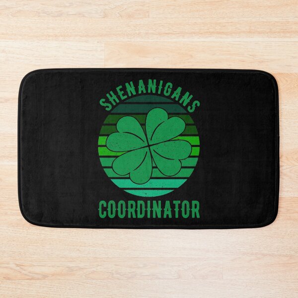 Item preview, Shenanigans Coordinator Saint Patricks Day designed and sold by Adel Qasem.