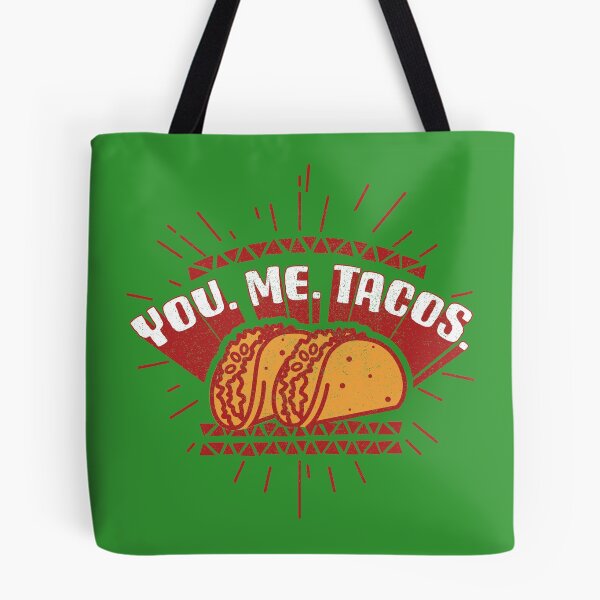 Item preview, You. Me. Tacos designed and sold by ScottyWalters.