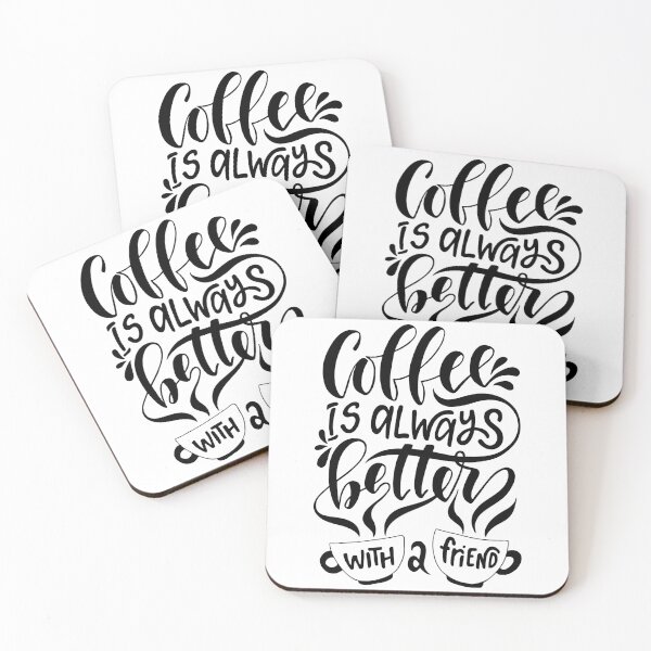 Item preview, Coffee is Always Better With a Friend designed and sold by Miaramar.