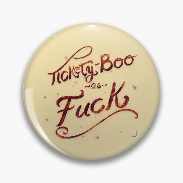 Item preview, Tickety-boo as f*ck designed and sold by acsalva.