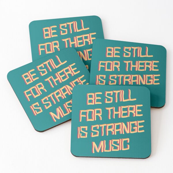 Item preview, Be Still For There Is Strange Music designed and sold by spappo.