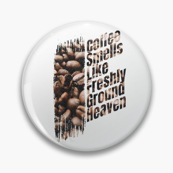 Item preview, Freshly Ground Heaven designed and sold by TFM-Novelties.