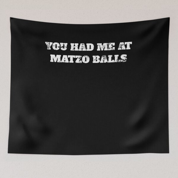 Item preview, You had me at matzo balls jewish Retro Vintage designed and sold by Jeangel97.