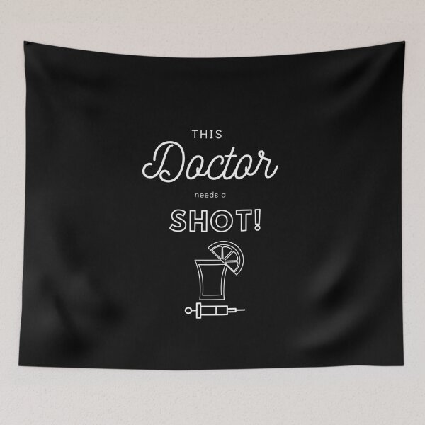 Item preview, This doctor needs a shot! (white text) designed and sold by HBThoughts.