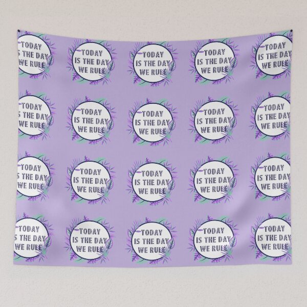 Item preview, Today is the day we rule designed and sold by HappyLynn.