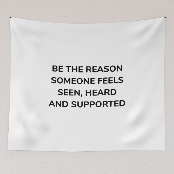 Item preview, BE THE REASON SOMEONE FEELS SEEN, HEARD AND SUPPORTED designed and sold by Inspirationmotivation.