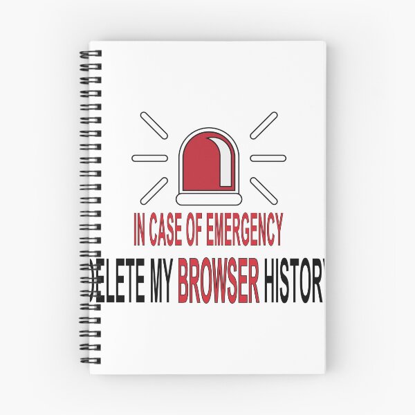 Item preview, In case of emergency delete my browser history designed and sold by UrahGo.