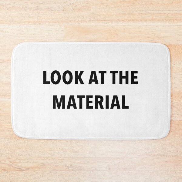 Item preview, LOOK AT THE MATERIAL designed and sold by Fiona Gray.