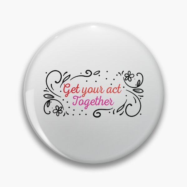 Item preview, Get your act together designed and sold by Motivational-m.