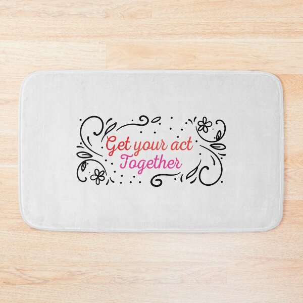 Item preview, Get your act together designed and sold by Motivational-m.