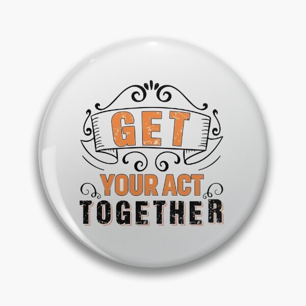 Item preview, Get your act together designed and sold by Motivational-m.