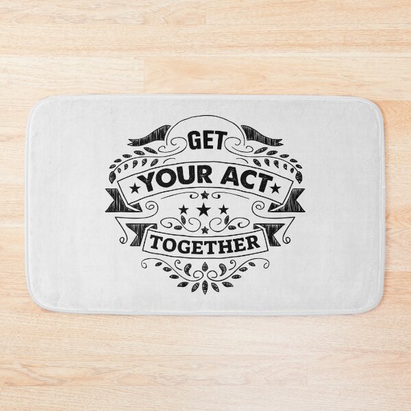 Item preview, Get your act together designed and sold by Motivational-m.