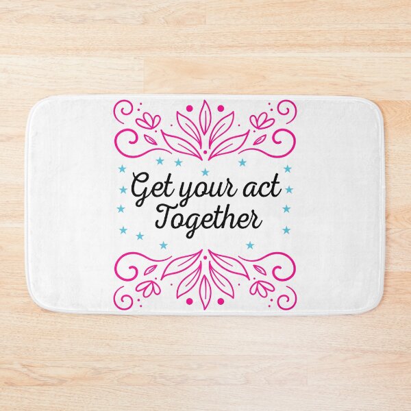 Item preview, Get your act together designed and sold by Motivational-m.