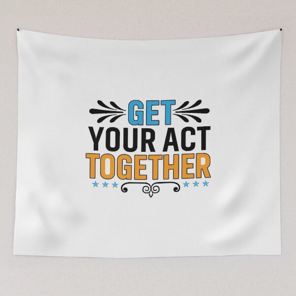 Item preview, Get your act together designed and sold by Motivational-m.