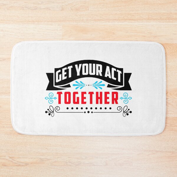 Item preview,  Get your act together designed and sold by Motivational-m.