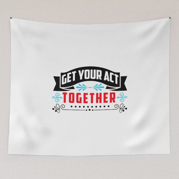 Item preview,  Get your act together designed and sold by Motivational-m.