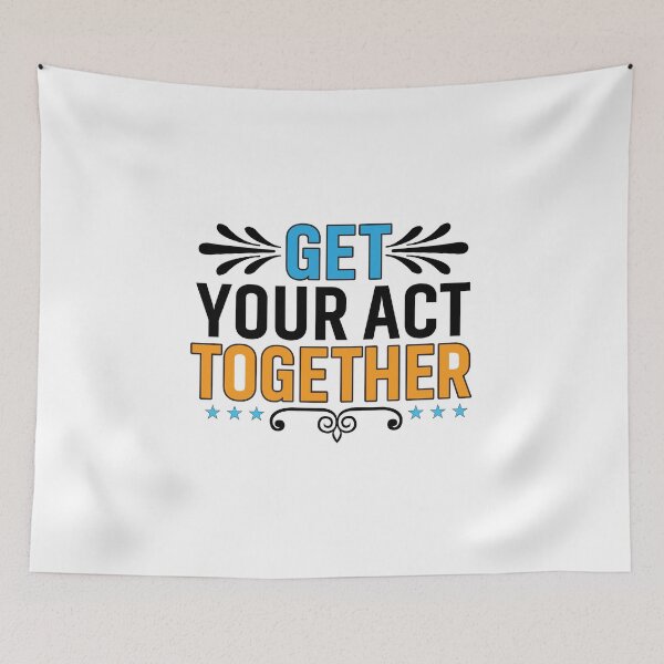 Item preview, Get your act together designed and sold by Motivational-m.