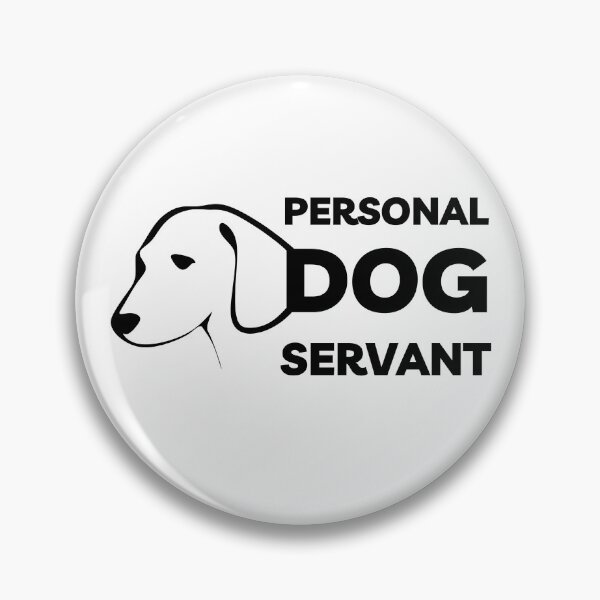 Item preview, Sirviente canino personal designed and sold by momsnpops.