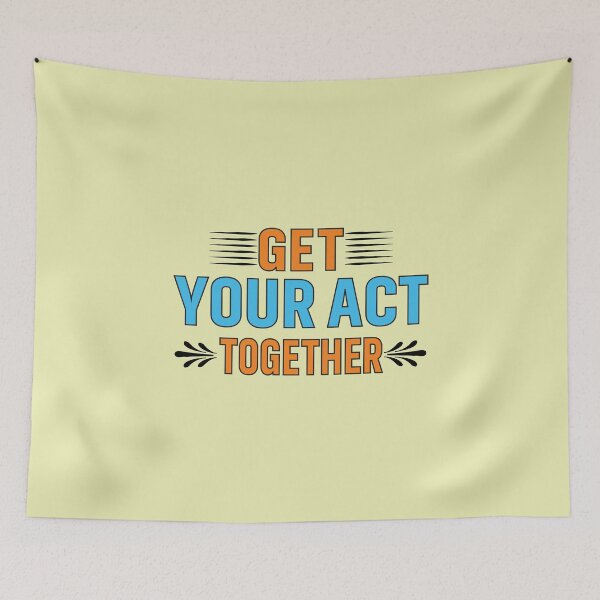 Item preview, Get your act together designed and sold by Motivational-m.