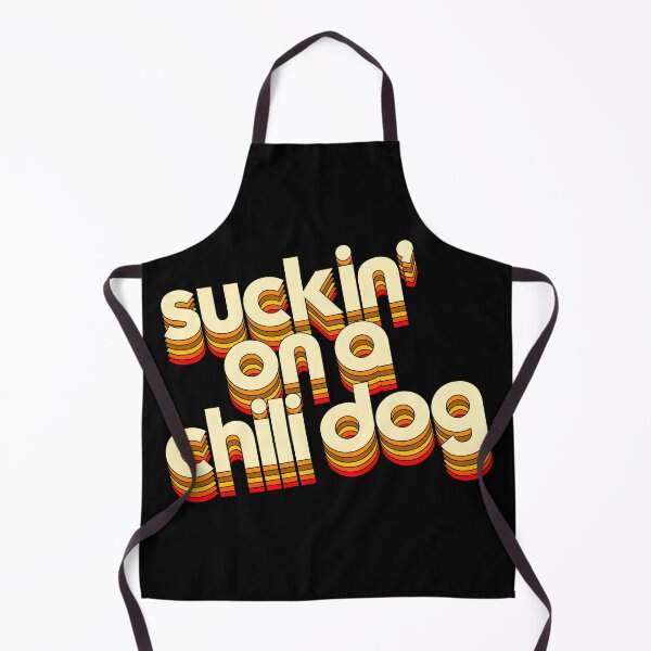 Item preview, Suckin' On A Chili Dog // Jack and Diane Typography designed and sold by acquiesce13.