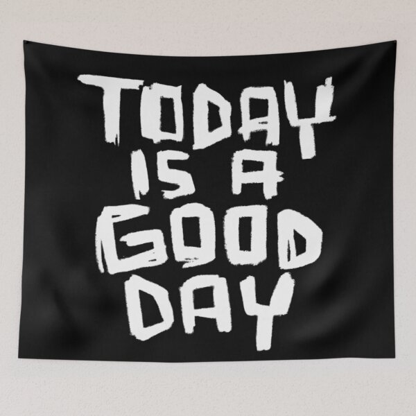 Item preview, Today Is A Good Day designed and sold by badlydrawnbabe.